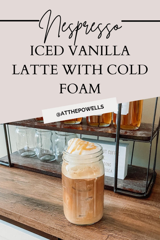 Nespresso Recipes: Iced Vanilla Latte with Cold Foam