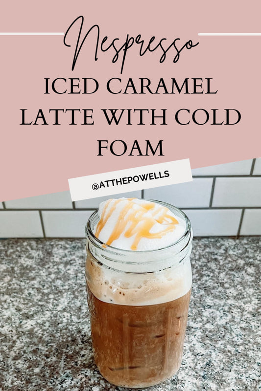 Nespresso Recipes: Iced Caramel Latte with Cold Foam